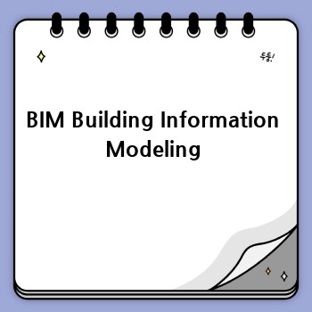 BIM Building Information Modeling